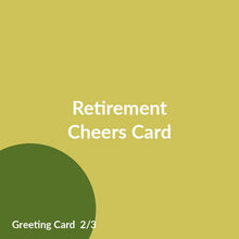 Load image into Gallery viewer, Retirement Cheers Card product image 2