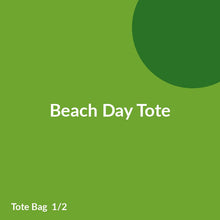 Load image into Gallery viewer, Beach Day Tote product image 1
