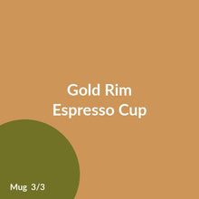 Load image into Gallery viewer, Gold Rim Espresso Cup product image 3
