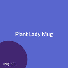 Load image into Gallery viewer, Plant Lady Mug product image 3
